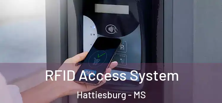 RFID Access System Hattiesburg - MS